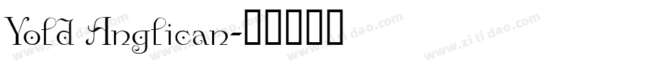 Yold Anglican字体转换